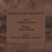 Santa’s Workshop [Soy Wax Melt]