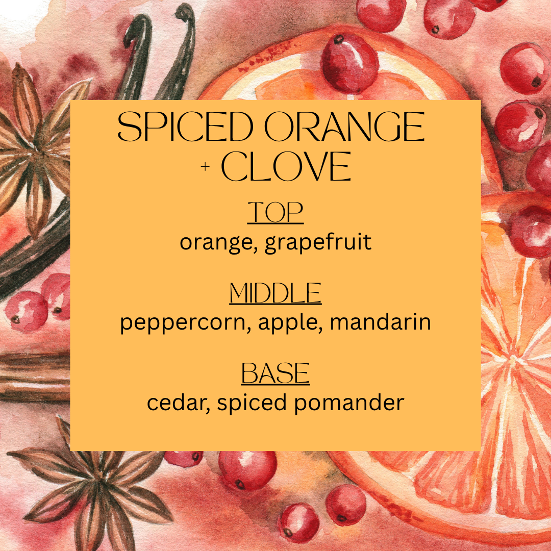 Spiced Orange + Clove