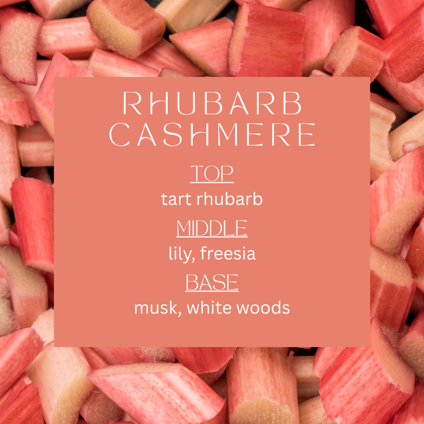 Rhubarb Cashmere || 8oz